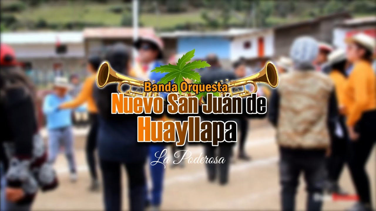 Banda Orq. NUEVO SAN JUAN DE HUAYLLAPA -  Linda Huayllapina