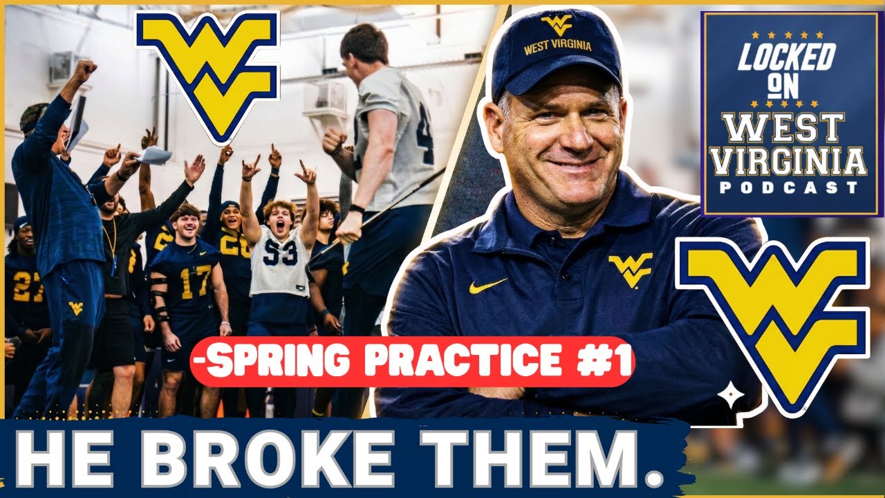 ALERT- Players Told Me WVU’s Spring Practice was BRUTAL BUT FUN!