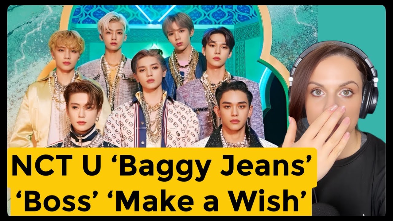 NCT U First Time Reaction 'Baggy Jeans', 'Boss' and 'Make a Wish' MV