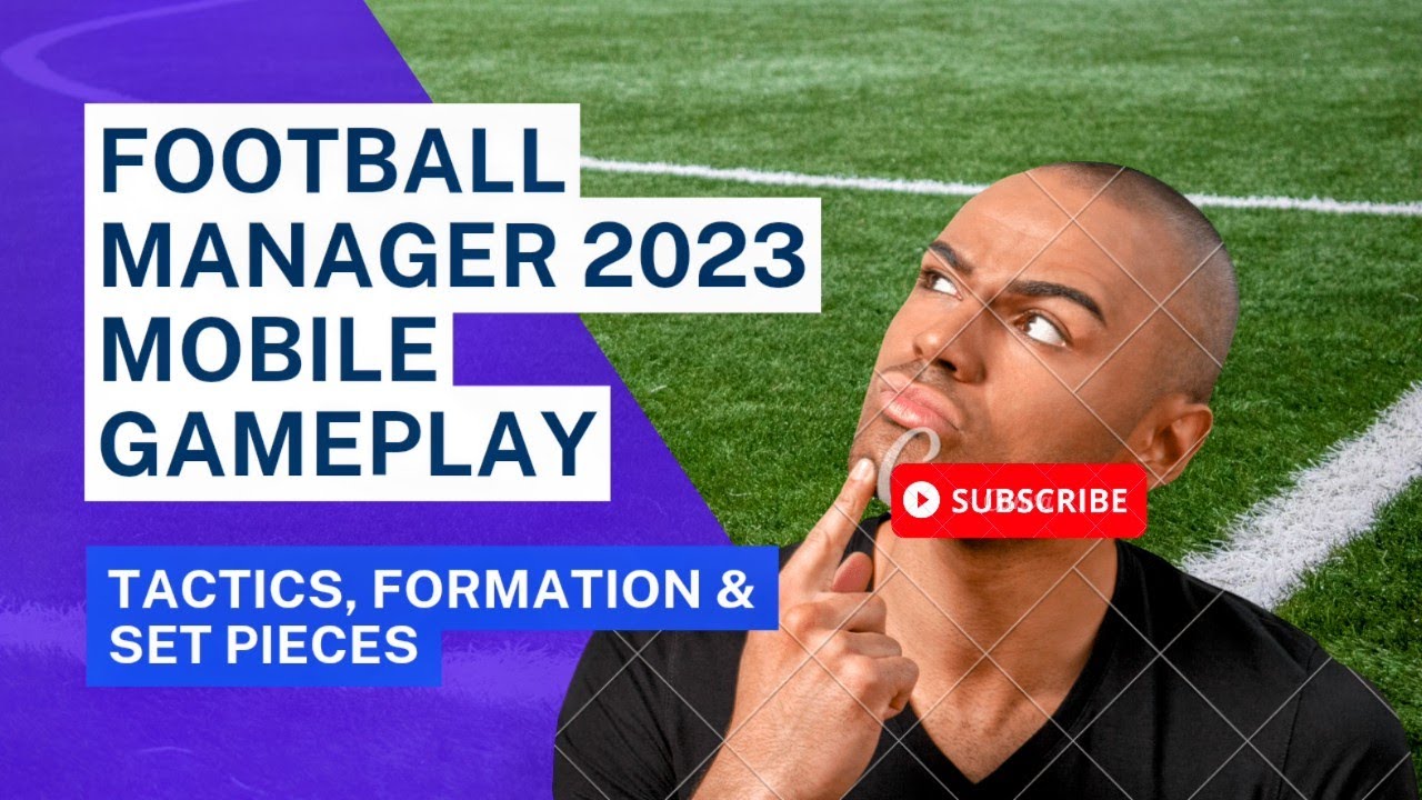 Football Manager 2023 Mobile Gameplay Tactics, Formation & Set Pieces #FM23