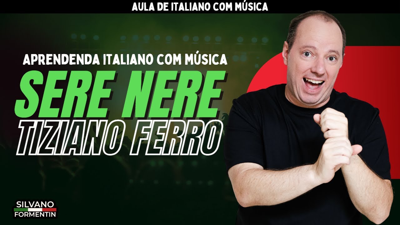 Aprendendo italiano com música | Sere Nere 🎵🎶