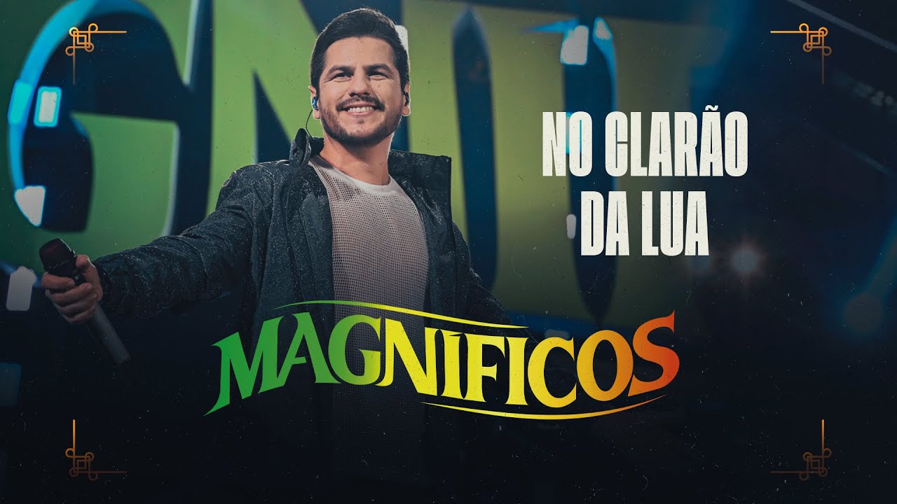 NO CLARÃO DA LUA - Banda Magníficos (DVD A Preferida do Brasil)