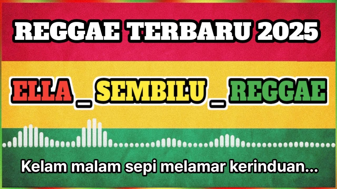 ella sembilu versi reggae