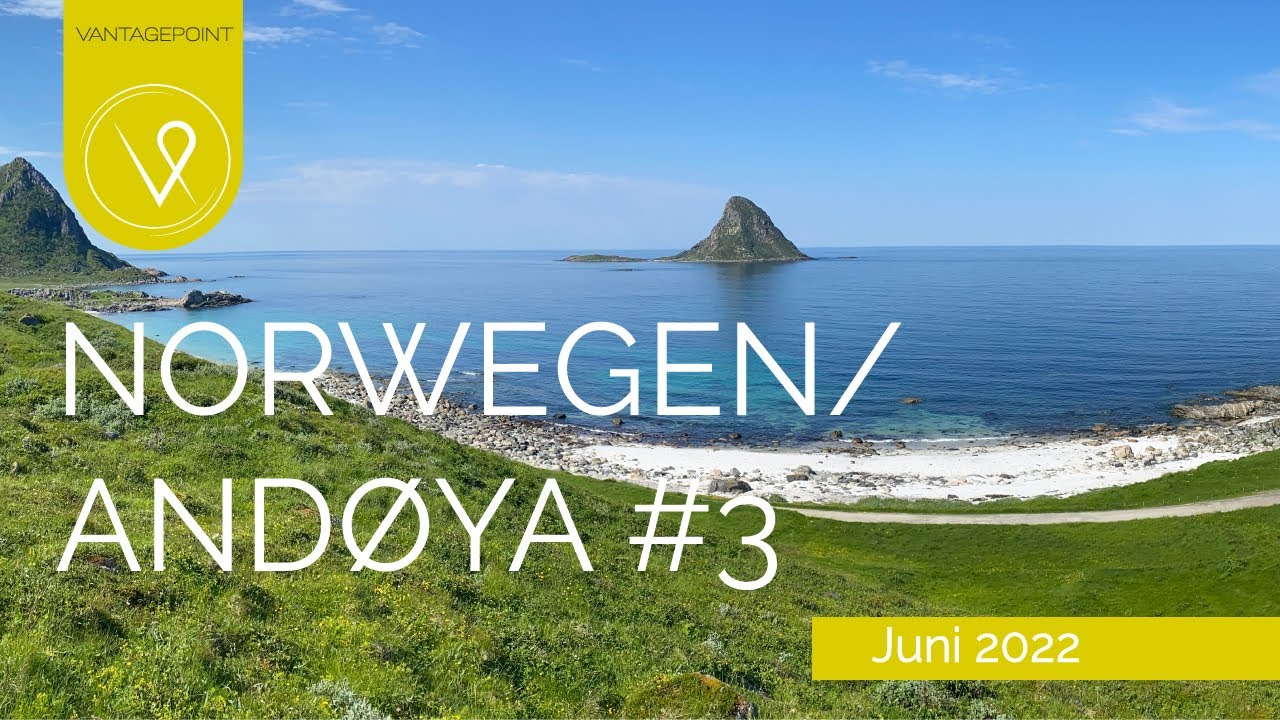 Norwegen Roadtrip 3/2022: Mit dem Camper nach Andøya, Wanderung Matind, Mitternachtssonne und Elche