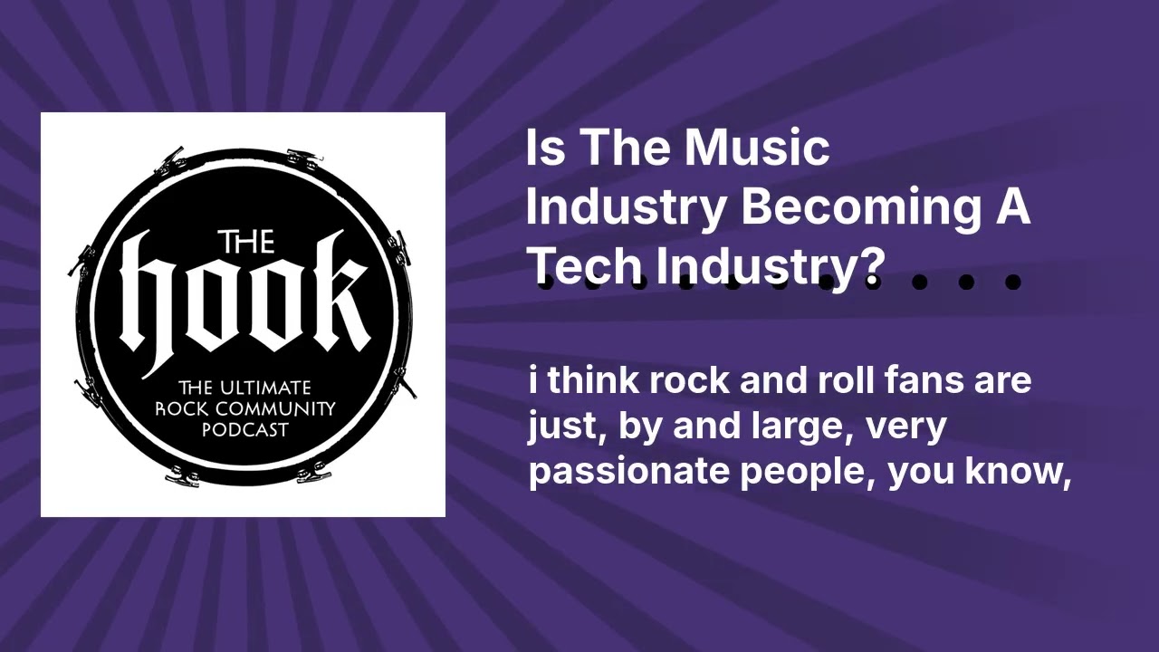 Is The Music Industry Becoming A Tech Industry? | The Hook Rocks!