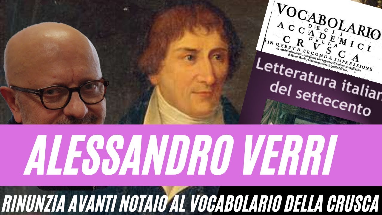 Alessandro Verri e la Rinunzia avanti notaio al Vocabolario della Crusca