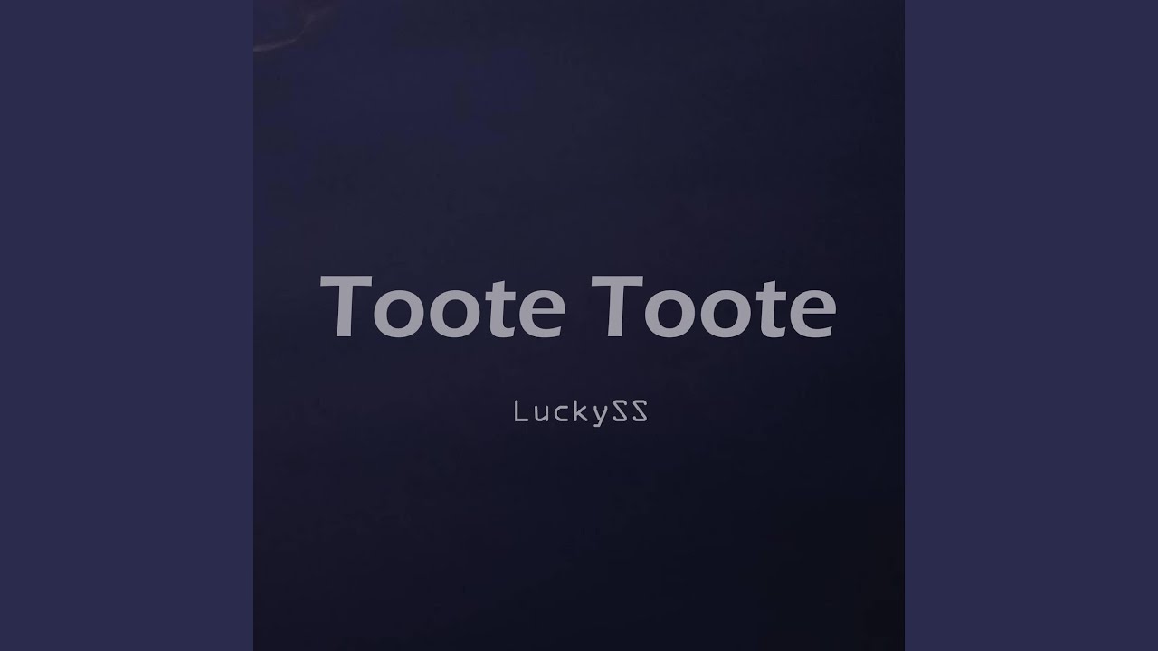 Toote Toote