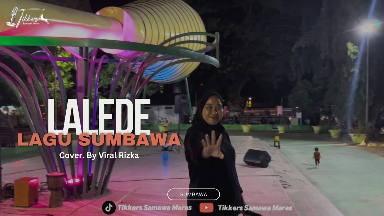 Lagu Sumbawa ( Lalede ) Cover by. Vira Rizka