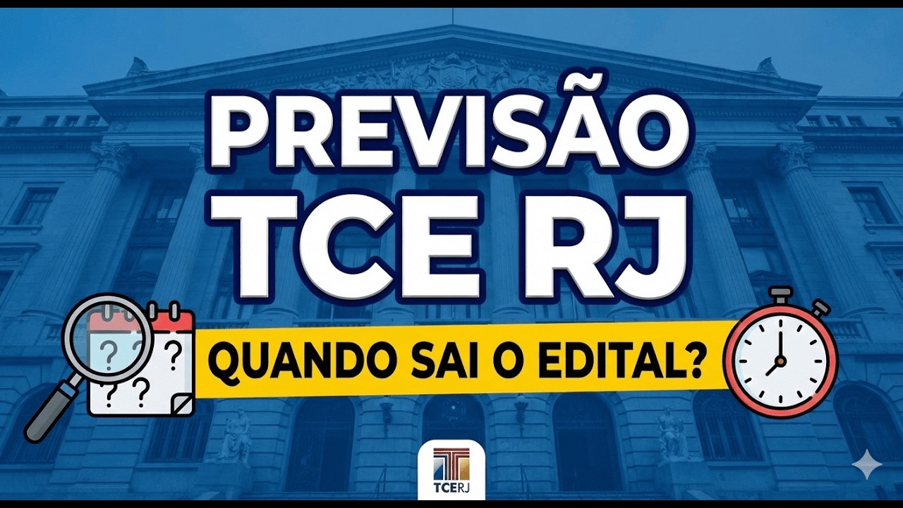 Concurso TCE RJ: Previsão Atualizada e Sinais do Próximo Edital