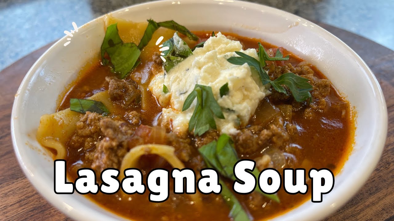 Lasagna Soup Trending Comfort Food