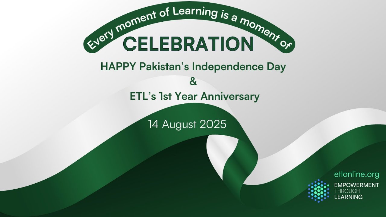 Pakistan’s Independence Day & ETL’s 1st Anniversary Celebration | ETL Online