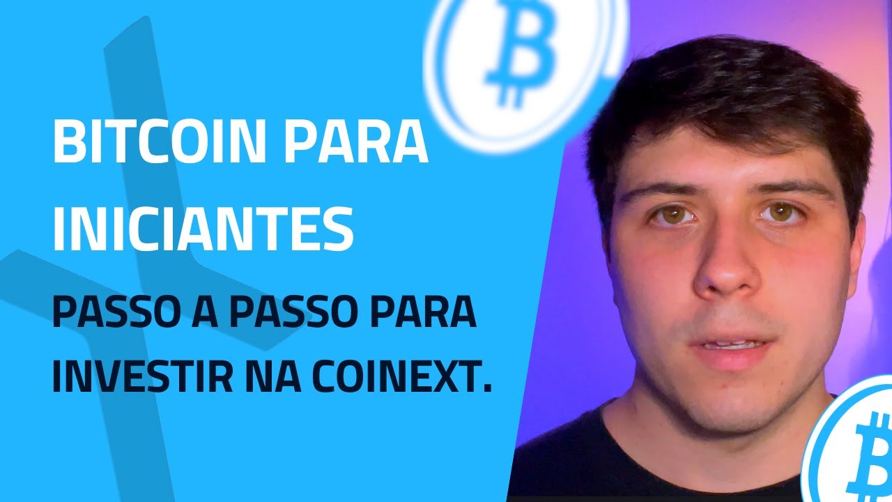 BITCOIN PARA INICIANTES: Passo a passo para investir na Coinext [2024]