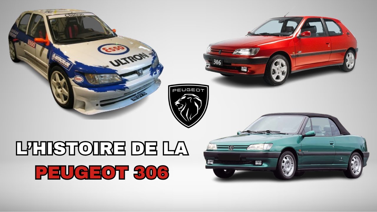 TOUT SAVOIR SUR LA PEUGEOT 306