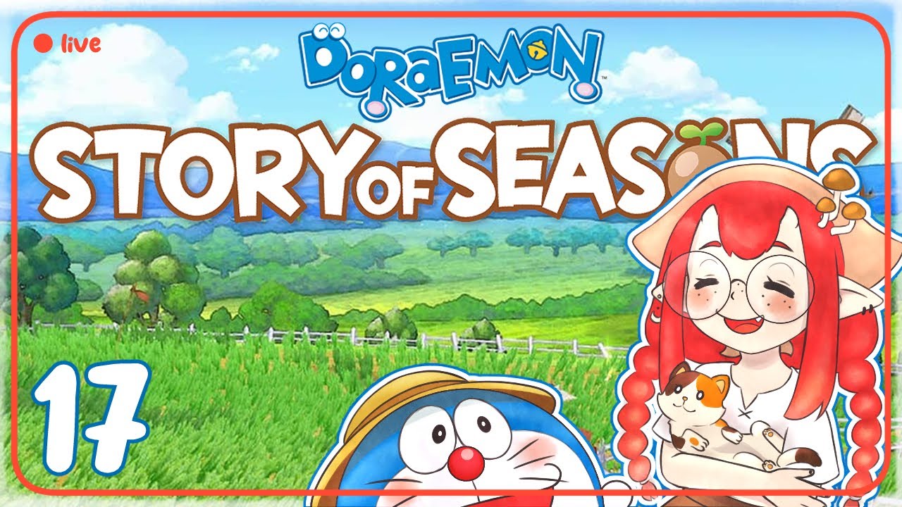 Doraemon Story of Seasons #17【comfy livestream】