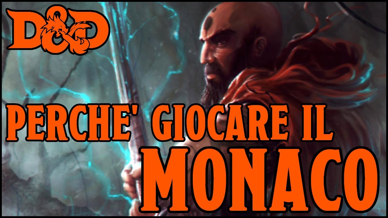 Perchè giocare il Monaco? - Guida alle classi D&D 5e ita