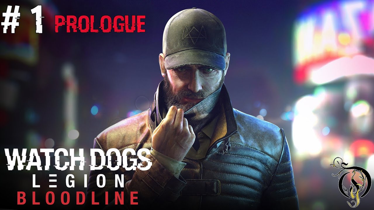 【ウォッチドッグス レギオン・ブラッドライン】#1 PROLOGUE＆ジャクソン/WATCHDOGS LEGION BLOODLINE