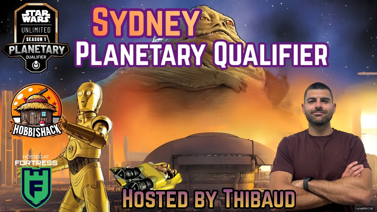 Sydney Secrets of Power PQ hosted by Hobbishack | STAR WARS: UNLIMITED