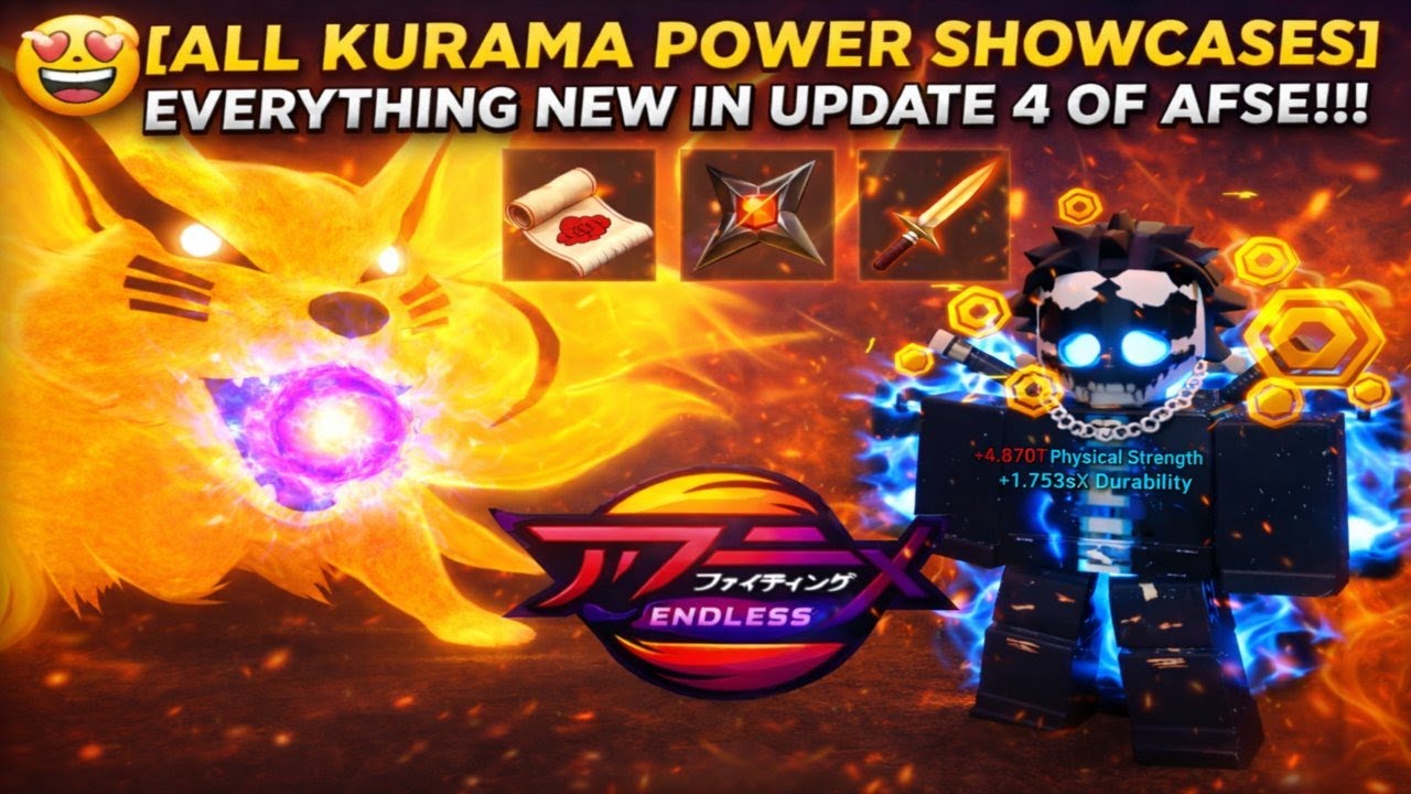 🤩[ALL KURAMA POWER SHOWCASES] EVERYTHING NEW IN UPDATE 4 OF AFSE!!!