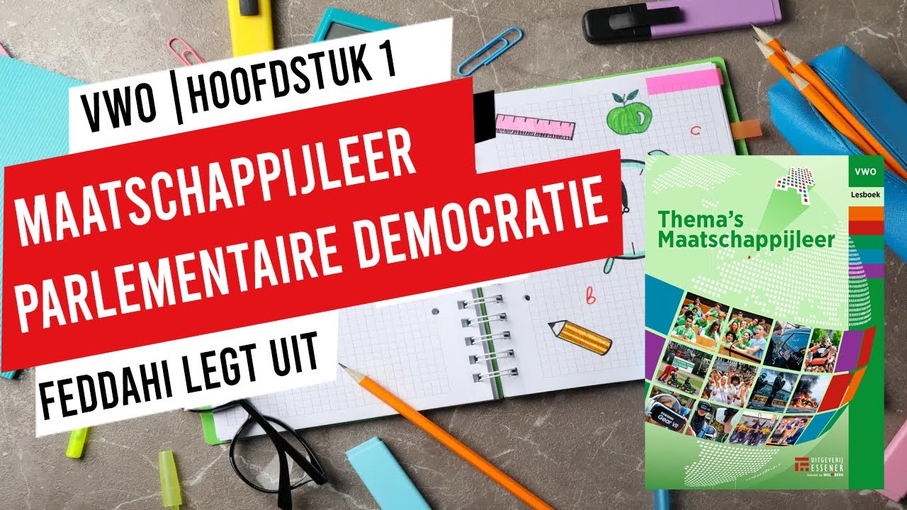 VWO | MAATSCHAPPIJLEER | PARLEMENTAIRE DEMOCRATIE 3.1