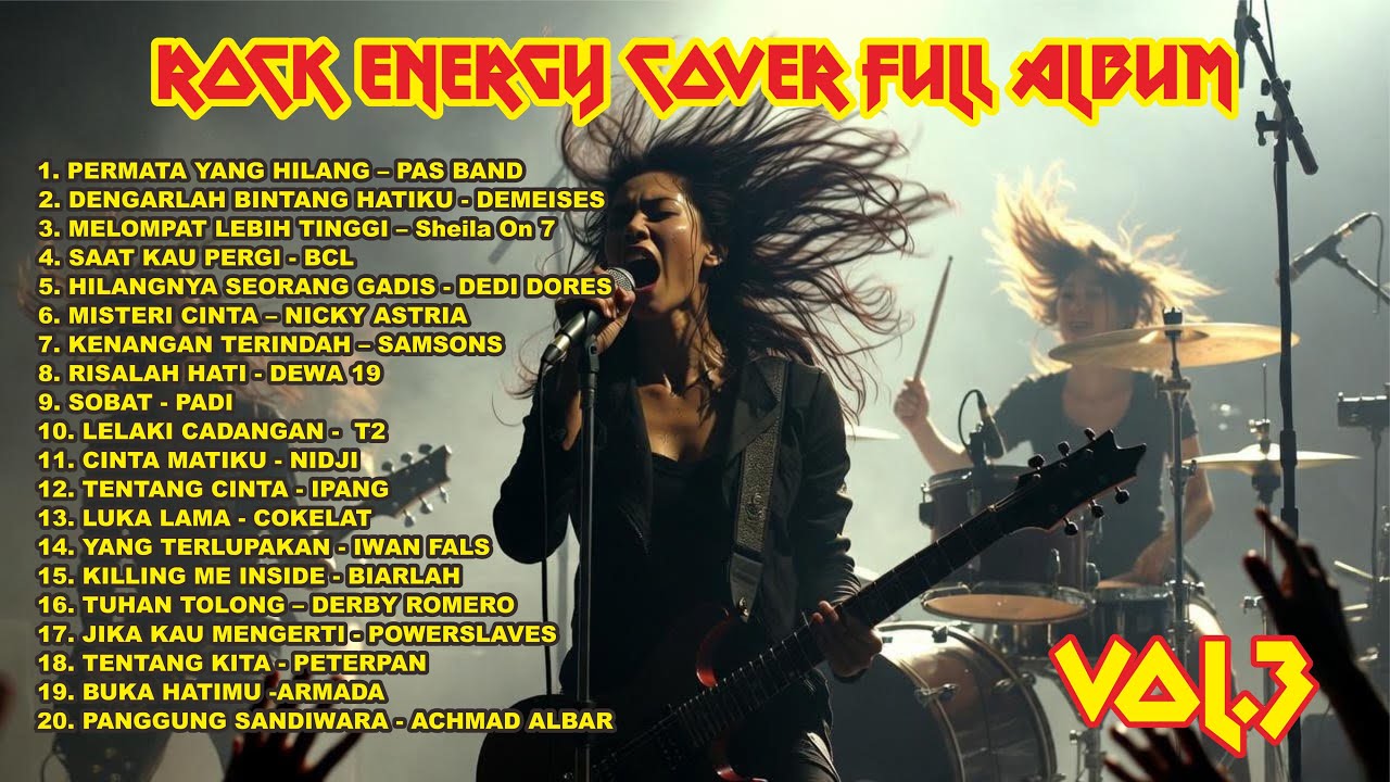 Kumpulan Lagu Indonesia Versi Rock Energy Cover Full Album Vol.3
