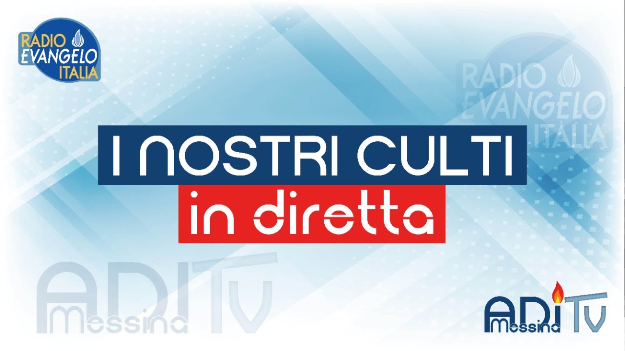 AdiMessinaTV -  Culto del 22/01/2026