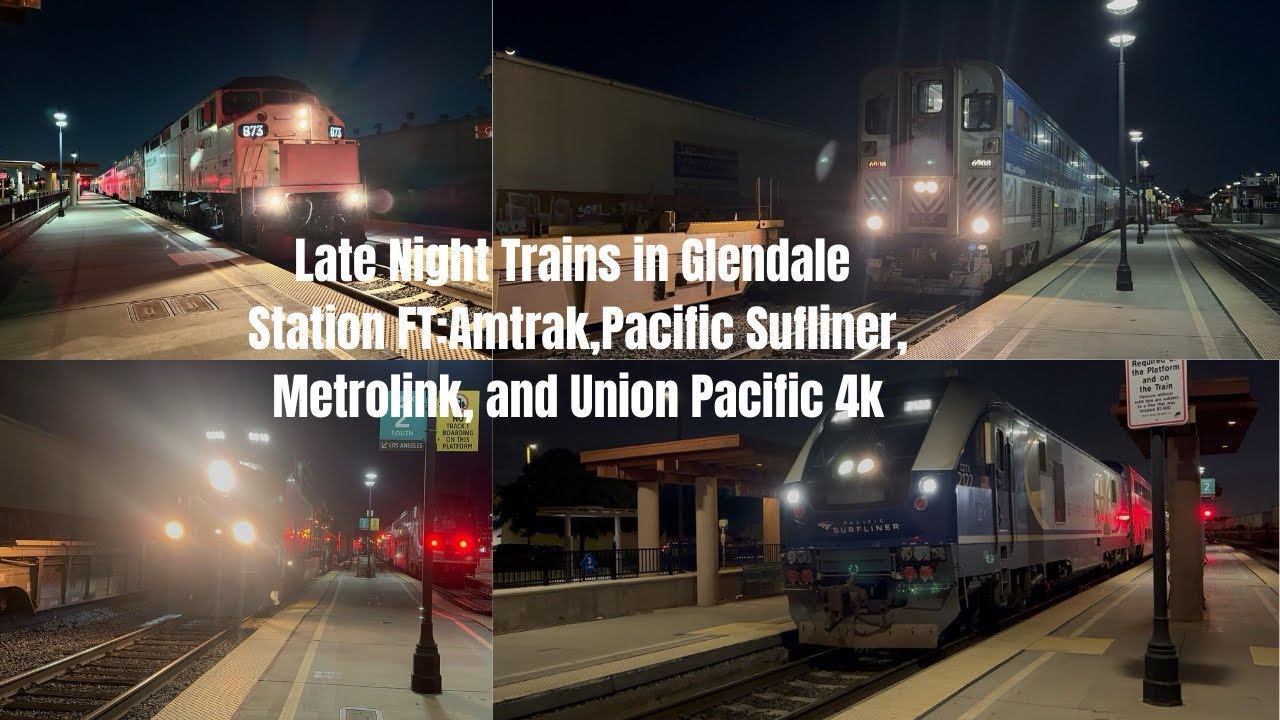 Late night trains at Glendale station FT: Amtrak,Pacific Surfliner, Metrolink, and Union Pacific 4k