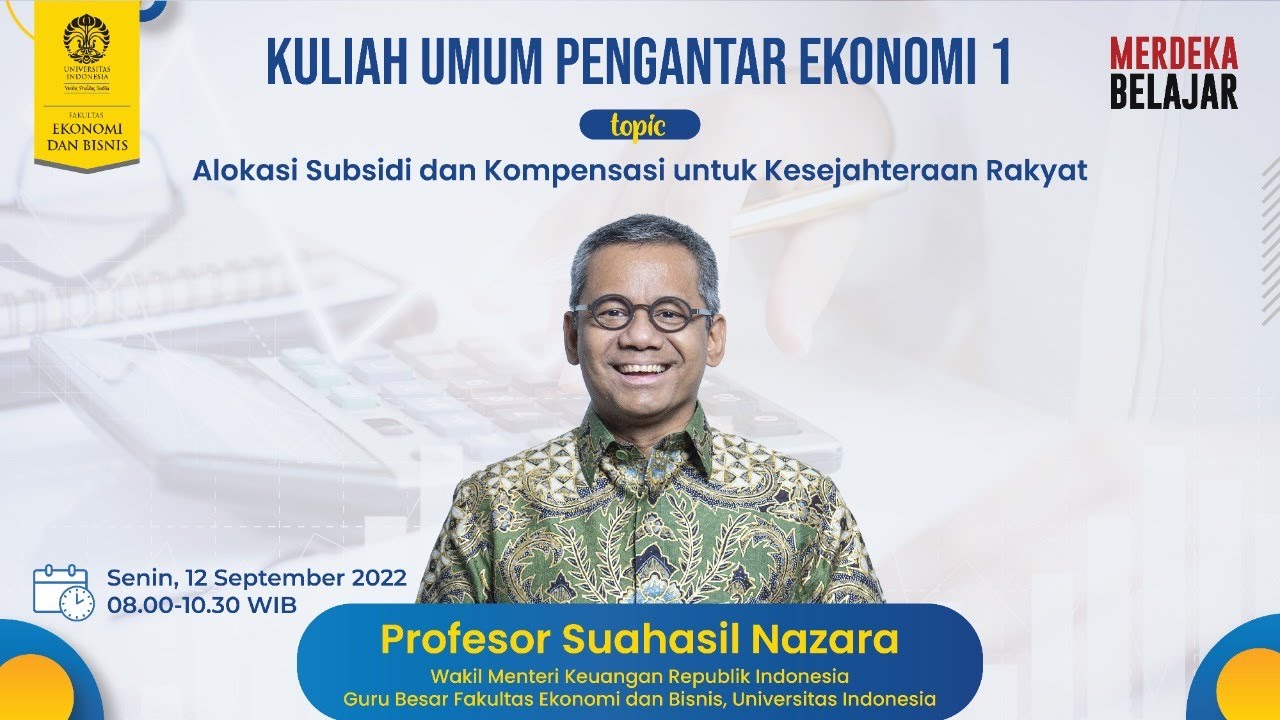 Kuliah Umum Pengantar Ekonomi I oleh Prof. Suahasil Nazara