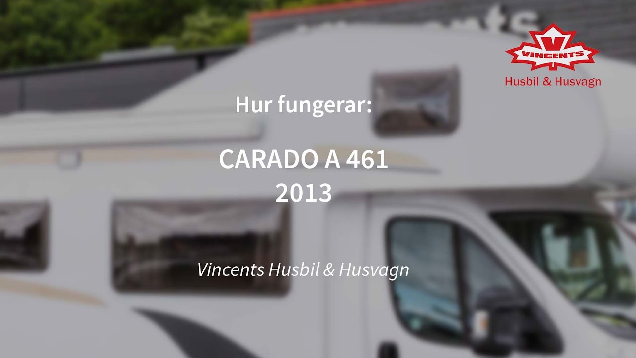 Hur fungerar CARADO A 461 - Vincents Husbil & Husvagn