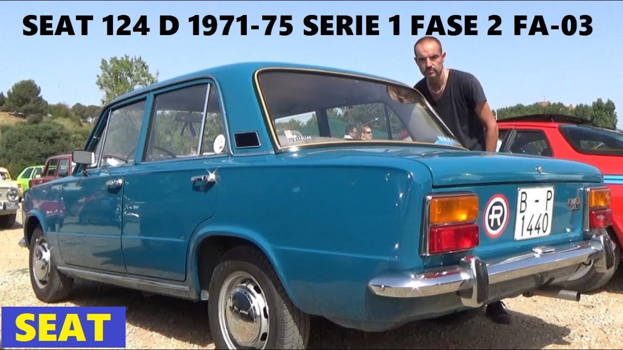 Seat 124 D 1971-1975. Primera serie Fase II FA-03. Revisión.