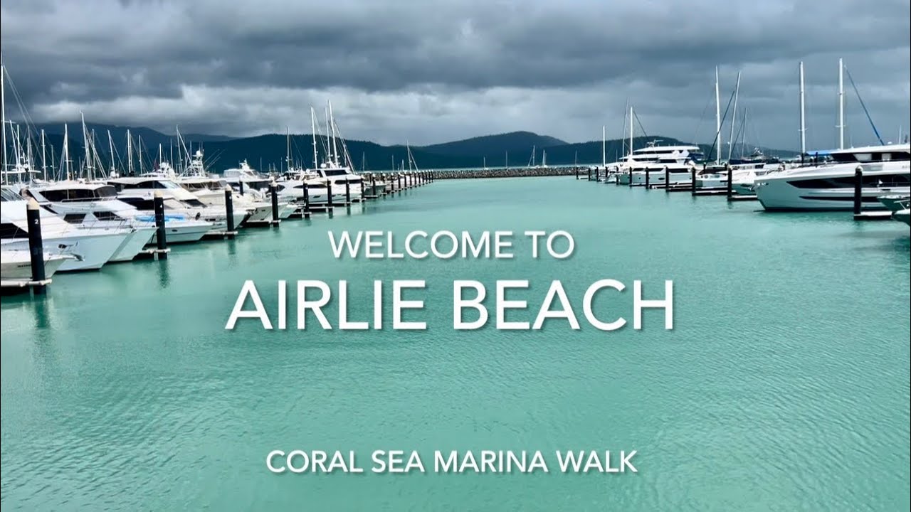 AIRLIE BEACH | Coral Sea Marina Walk 🩵 Dannica&rsquo;s Lifestyle 
