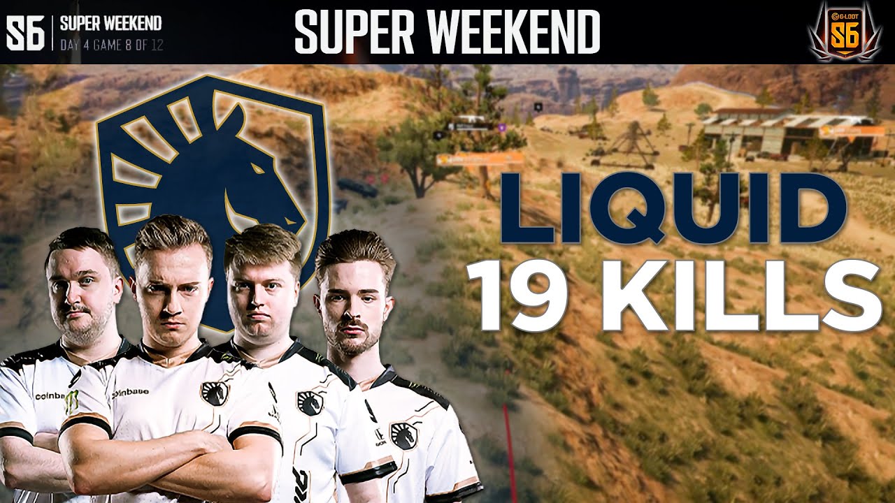 PUBG G-Loot GLL S6 &bull; Super Weekend - TEAM LIQUID 19 KILLS