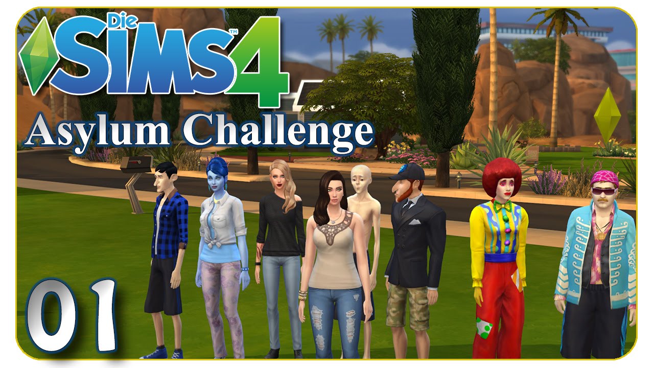 Lasst den Wahnsinn beginnen! #01 Die Sims 4 Asylum Challenge [deutsch]
