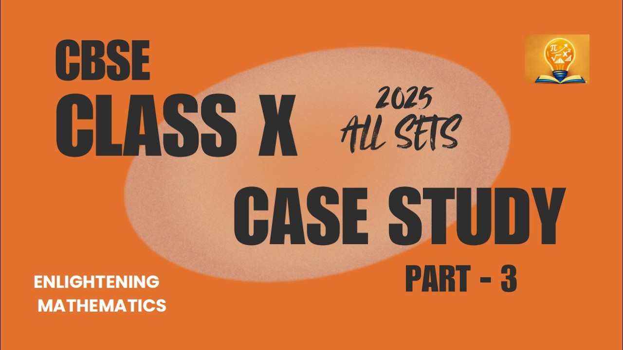 Case Study Class X Volume-3