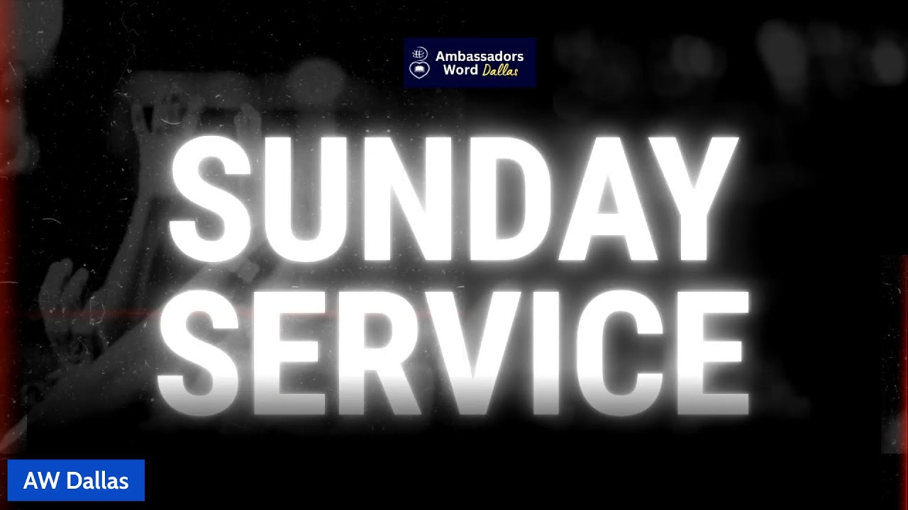 Word and Worship Service || Ambassadors Word Dallas || Sunday January 25th 2026