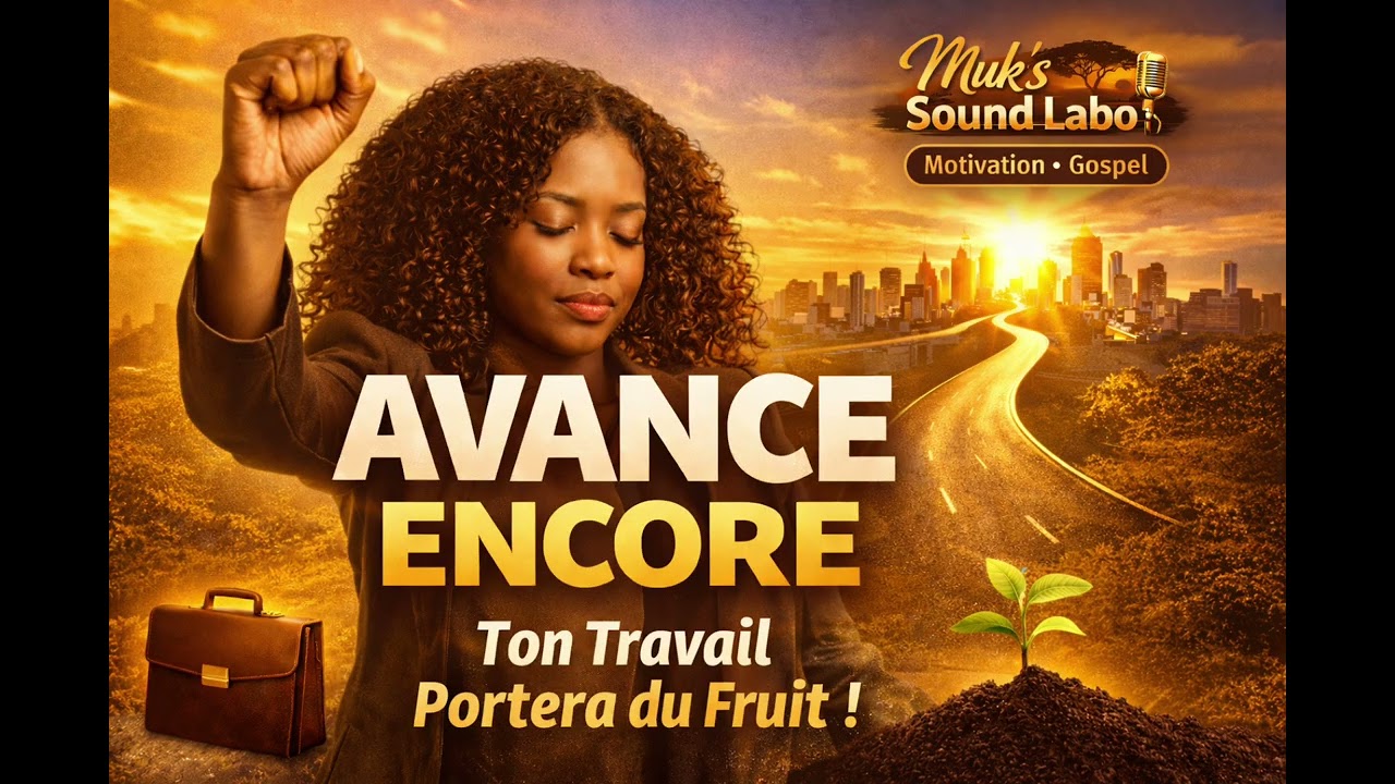 🔥 Avance Encore 💪 Ne Lâche Pas 🙏💼 — Afro-R&B Gospel Motivation pour Ne Jamais Abandonner 🌱