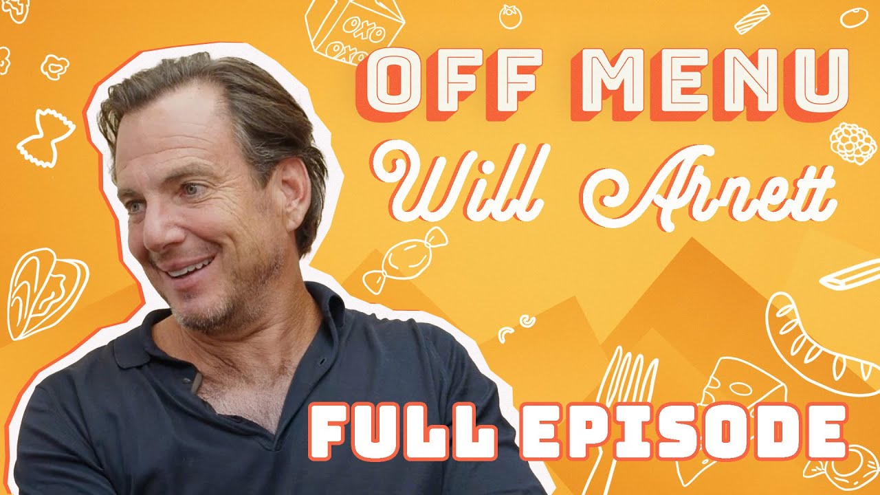 Will Arnett: don't serve me shoestring fries or take iPad photos | Off Menu Podcast