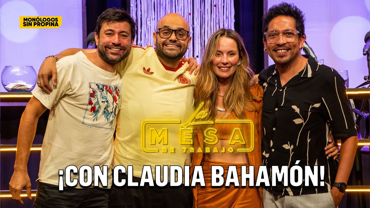 CLAUDIA BAHAM&Oacute;N vino a visitarnos 😍 (La Mesa de TRABAJO) MON&Oacute;LOGOS SIN PROPINA