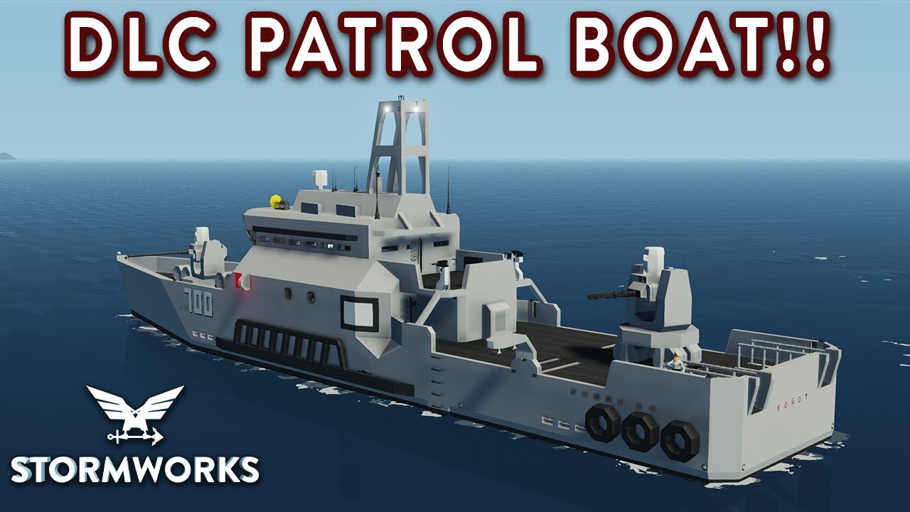 FPS Friendly Patrol Boat with Torpedos & Cannons!! - Search & Destroy Weapons DLC - Stormworks