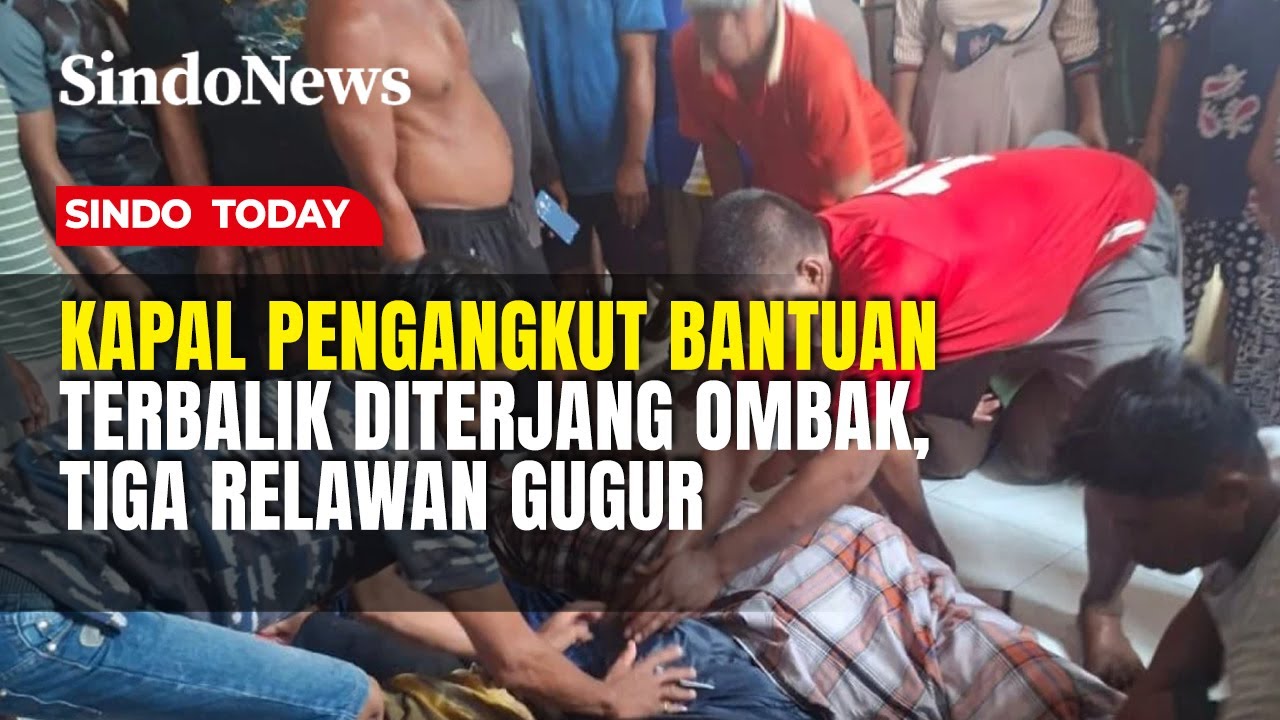 GUGUR SAAT MENOLONG! 3 Relawan Pangkep Tenggelam saat Antar Bantuan | Sindo Today | 28/12