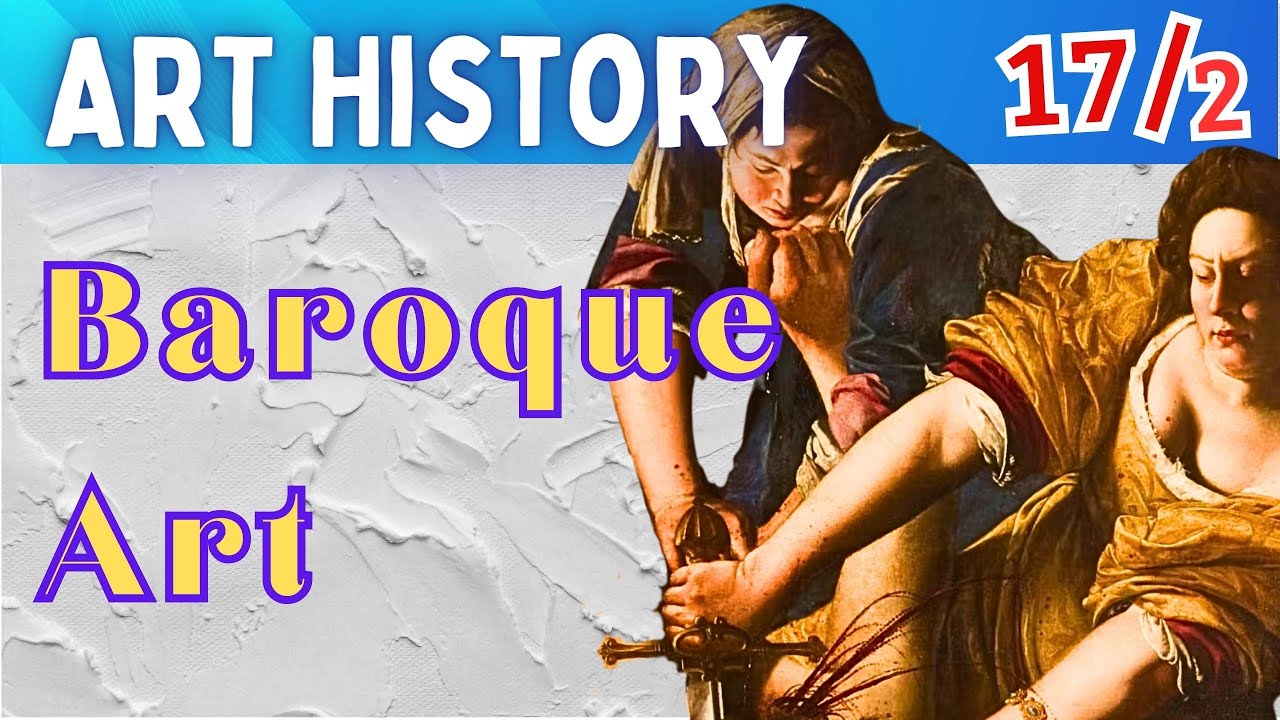 Art History (Lesson 17/2) : Baroque Art,Annibale Carracci,Agostino,Ludovico,Caravaggio,Gentileschi