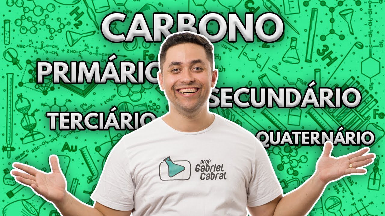 🧪CARBONO PRIMÁRIO, SECUNDÁRIO, TERCIÁRIO E QUATERNÁRIO
