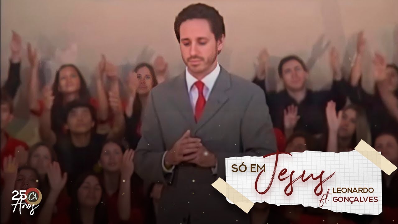 Só em Jesus (feat. Leonardo Gonçalves)