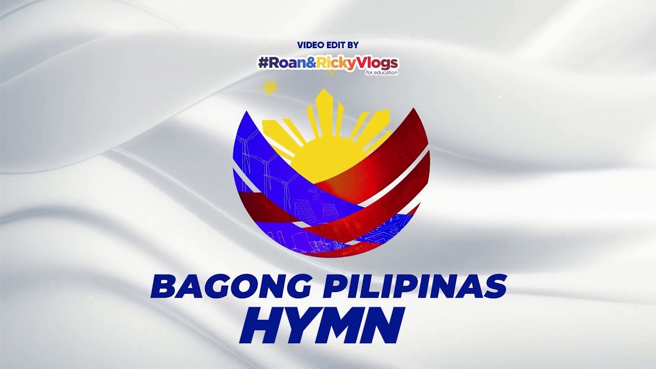 Bagong Pilipinas Hymn LYRIC VIDEO [HD]