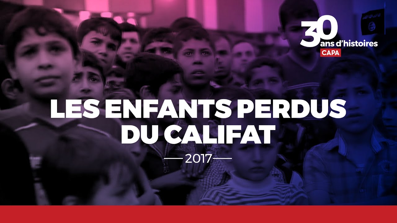 Les enfants perdus du califat (2017) | DOCUMENTAIRE