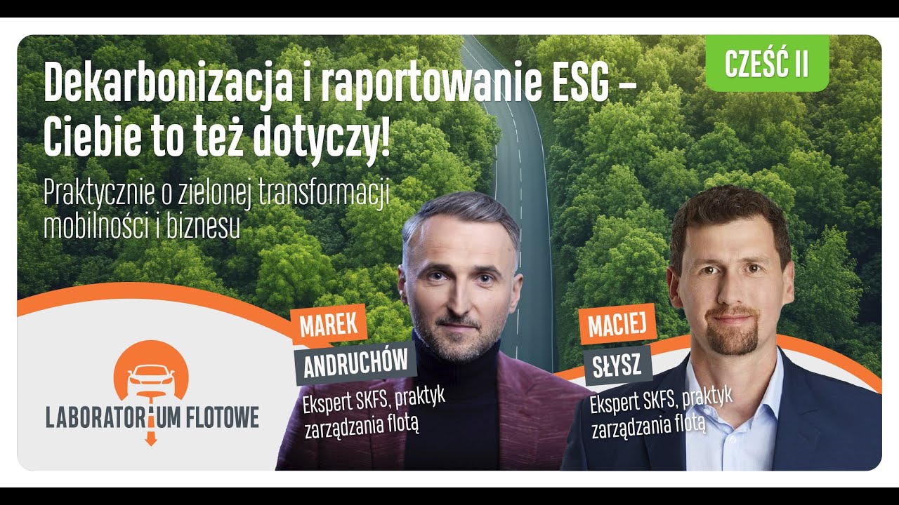Raportowanie ESG w firmie i flocie - Ciebie to też dotyczy! cz. 2 | Laboratorium Flotowe