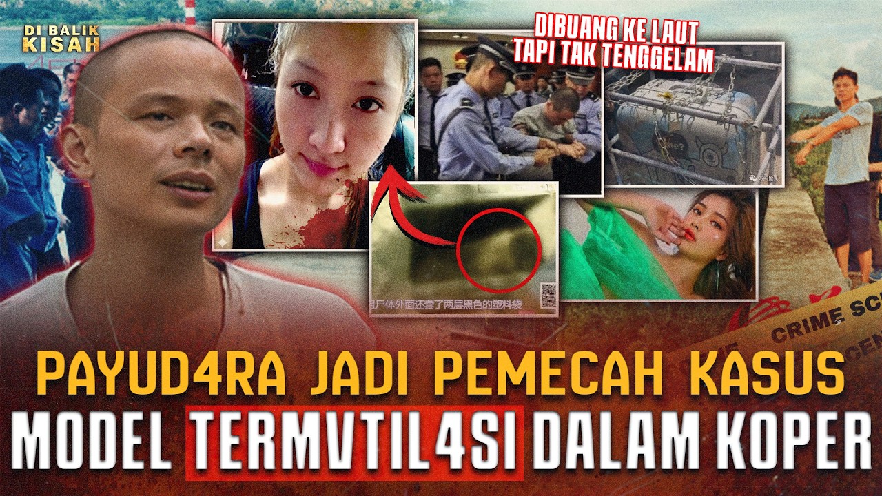 P4YUD4RA MENGUNGKAP KASUS INI ! MODEL TERP*TONG-POTONG DALAM KOPER !
