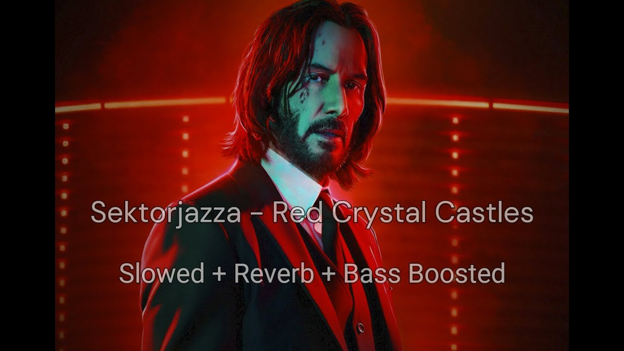 Sektorjazza - Red crystal castles (slowed + reverb + bass boosted)