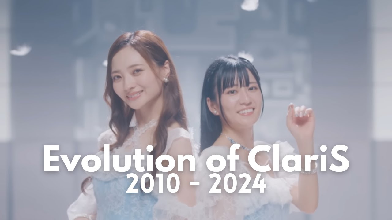 Evolution of ClariS (2010 - 2024)
