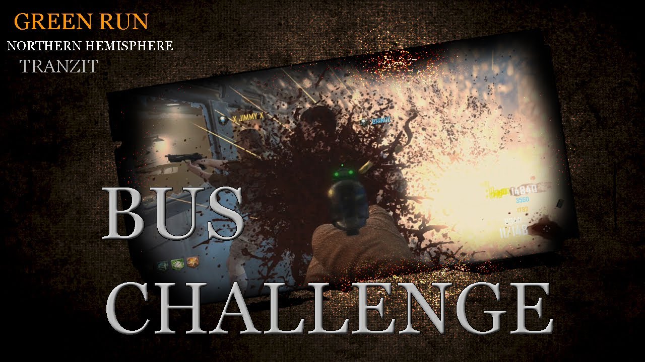 Black Ops 2 Zombies : Tranzit bus Challenge
