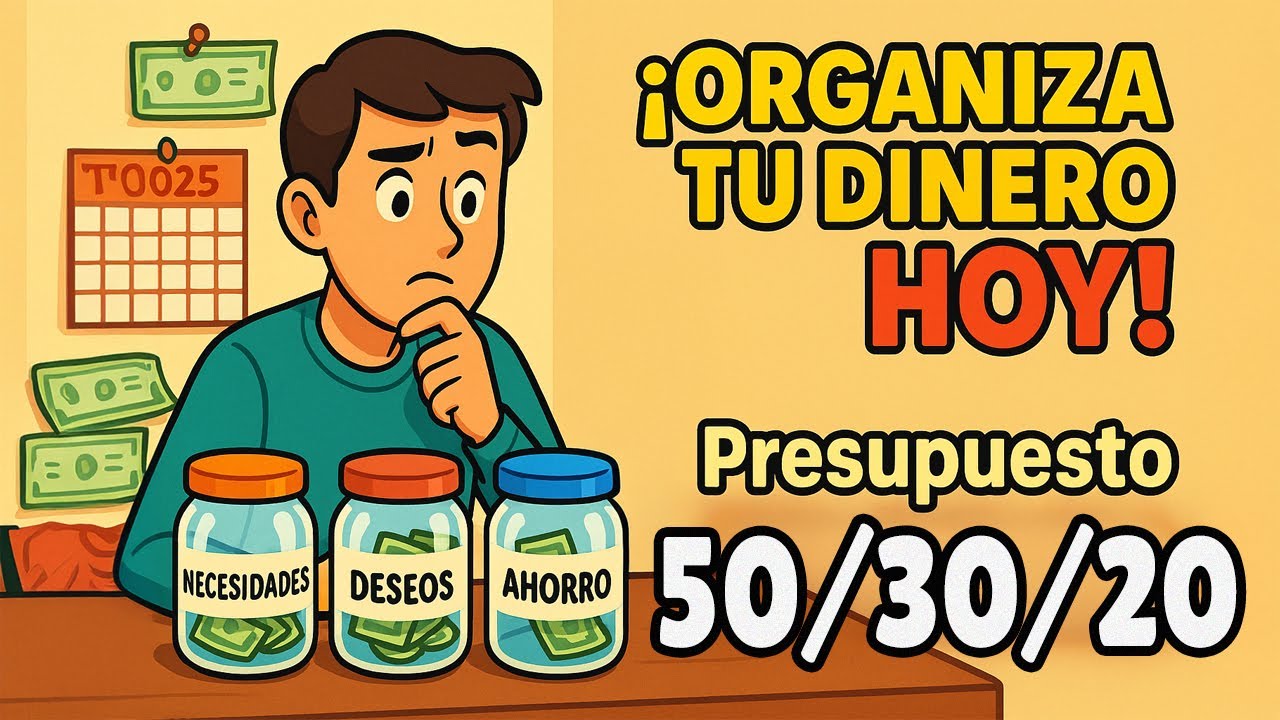 Presupuesto 50/30/20 Organiza TU DINERO en 2025 y Deja de Vivir al L&iacute;mite 💰📊